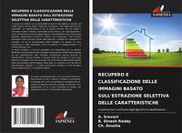 Produktbild: Recupero E Classificazione Delle Immagini Basato Sull'estrazione Selettiva Delle Caratteristiche
