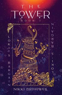 Produktbild: The Tower (Loki's Bargain, #1)