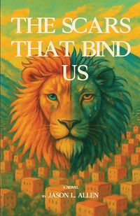 Produktbild: The Scars That Bind Us