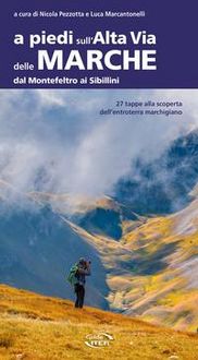 Produktbild: A piedi sull'Alta Via delle Marche dal Montefeltro ai Sibillini