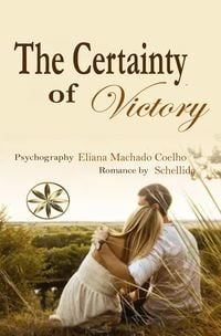 Produktbild: The Certainty of Victory (Eliana Machado Coelho & Schellida)