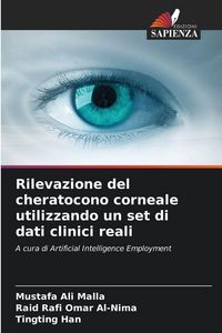 Produktbild: Rilevazione del cheratocono corneale utilizzando un set di dati clinici reali