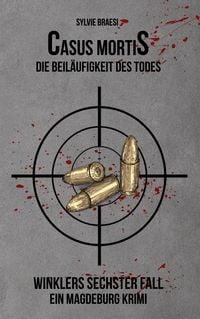 Produktbild: Casus Mortis - Die Beil&auml;ufigkeit des Todes