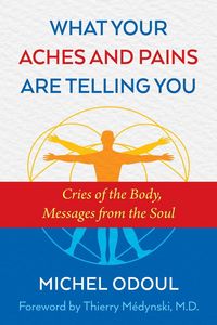 Produktbild: What Your Aches and Pains Are Telling You