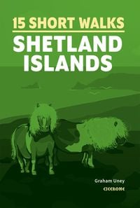 Produktbild: 15 Short Walks on the Shetland Islands