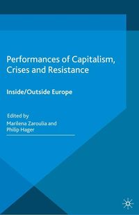 Produktbild: Performances of Capitalism, Crises and Resistance