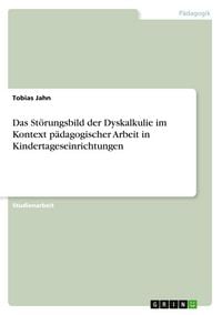 Produktbild: Jahn, T: St&ouml;rungsbild der Dyskalkulie im Kontext p&auml;dagogisch