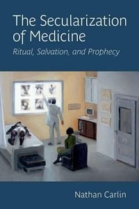Produktbild: The Secularization of Medicine