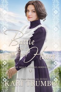 Produktbild: Battle for Her Heart (Belle Fourche Chronicles, #4)