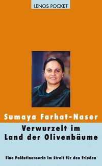 Bild vom Artikel Verwurzelt im Land der Olivenbäume vom Autor Sumaya Farhat-Naser