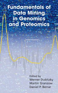 Produktbild: Fundamentals of Data Mining in Genomics and Proteomics