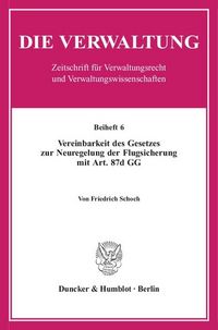 Produktbild: Vereinbarkeit des Gesetzes zur Neuregelung der Flugsicherung mit Art. 87d GG.