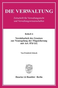 Produktbild: Vereinbarkeit des Gesetzes zur Neuregelung der Flugsicherung mit Art. 87d GG.