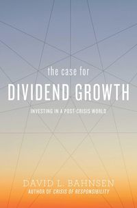 Produktbild: The Case for Dividend Growth