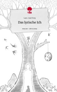 Produktbild: Das lyrische Ich. Life is a Story - story.one
