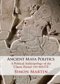 Produktbild: Martin, S: Ancient Maya Politics