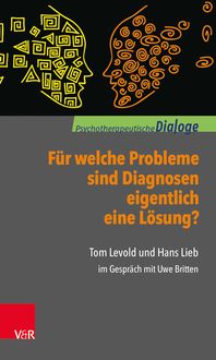 Produktbild: F&uuml;r welche Probleme sind Diagnosen eigentlich eine L&ouml;sung?