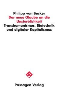 Produktbild: Der neue Glaube an die Unsterblichkeit