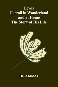 Produktbild: Lewis Carroll in Wonderland and at Home