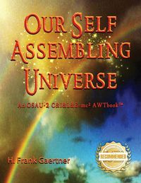 Produktbild: Our Self-Assembling Universe