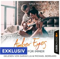 Bild vom Artikel Amber Eyes - Mit dir für immer (Nur bei uns!) vom Autor Sina Müller