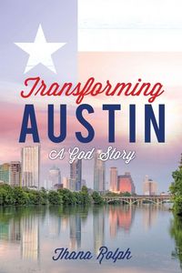 Produktbild: Transforming Austin - A God Story