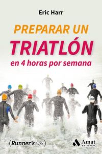 Produktbild: Preparar un triatlon en 4 horas por semana