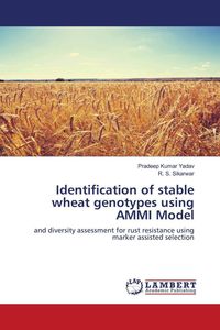 Produktbild: Identification of stable wheat genotypes using AMMI Model