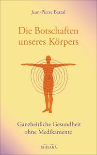 Produktbild: Die Botschaften unseres K&ouml;rpers