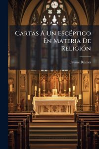 Produktbild: Cartas &Atilde; Un Esc&Atilde;(c)ptico En Materia De Religi&Atilde;3n