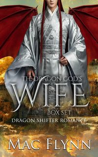 Produktbild: The Dragon God's Wife Box Set (Dragon Shifter Romance)