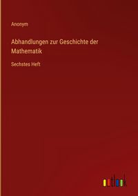 Produktbild: Abhandlungen zur Geschichte der Mathematik