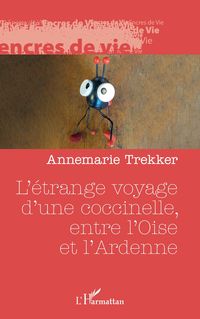Produktbild: L'&eacute;trange voyage d'une coccinelle, entre l'Oise et l'Ardenne