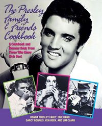 Produktbild: The Presley Family & Friends Cookbook