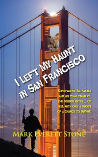 Produktbild: I Left My Haunt in San Francisco (From the Files of the BSI, #2)