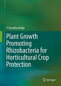 Produktbild: Plant Growth Promoting Rhizobacteria for Horticultural Crop Protection