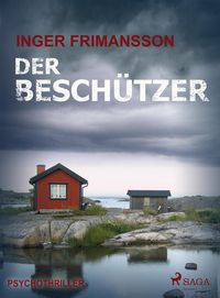 Produktbild: Der Besch&uuml;tzer - Psychothriller