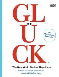 Produktbild: Gl&uuml;ck. The New World Book of Happiness