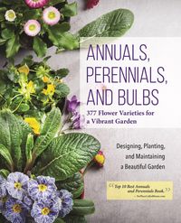 Produktbild: Annuals, Perennials, and Bulbs