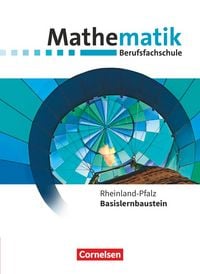 Produktbild: Mathematik - Berufsfachschule. Basislernbaustein - Rheinland-Pfalz - Rheinland-Pfalz - Schülerbuch