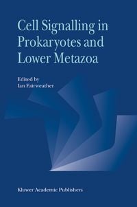 Produktbild: Cell Signalling in Prokaryotes and Lower Metazoa