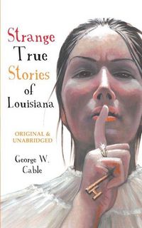 Produktbild: Strange True Stories of Louisiana