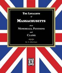 Produktbild: The Loyalists of Massachusetts
