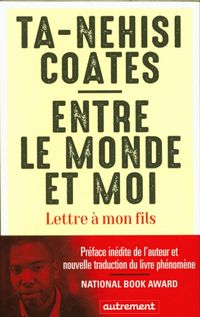 Produktbild: Entre le monde et moi : lettre &agrave; mon fils