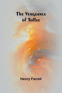 Produktbild: The Vengeance of Toffee