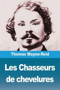 Produktbild: Les Chasseurs de chevelures