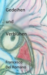 Produktbild: Gedeihen und Verbl&uuml;hen