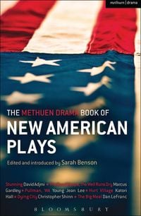 Produktbild: The Methuen Drama Book of New American Plays