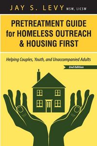 Produktbild: Pretreatment Guide for Homeless Outreach & Housing First