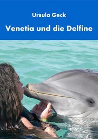 Produktbild: Venetia und die Delfine